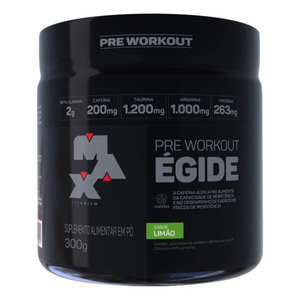 Pré-treino Égide 300g - Max Titanium
